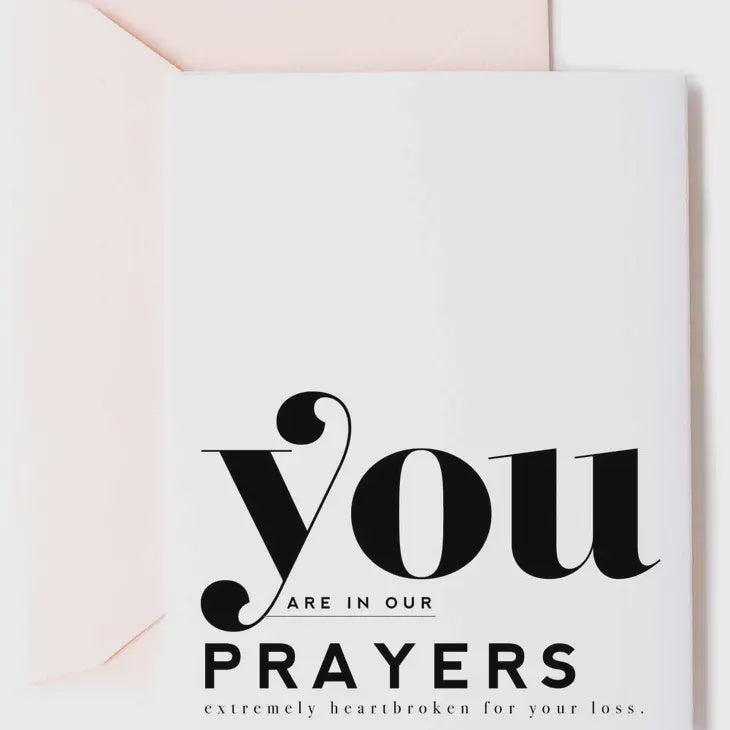 You Are In Our Prayers | Sympathy Card