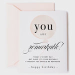 You Are Remarkable | Sweet Birthday Card