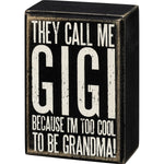 Call Me Gigi Box Sign