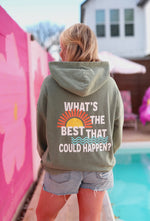 What's The Best That Could Happen | Oversized Hoodie | Matcha