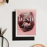 Not So Basic | Funny Birthday Card