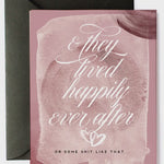 Happily Ever After | Funny Engagement Card