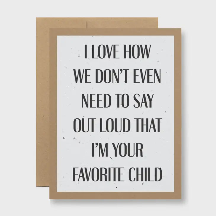 Favorite Child | Seed Paper Funny Card